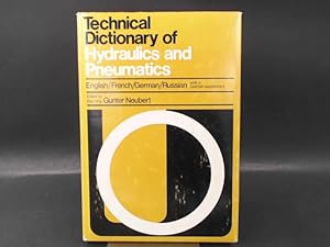 Technical Dictionary of Hydraulics and Pneumatics. English/French/German/Russian with a Supplemen...