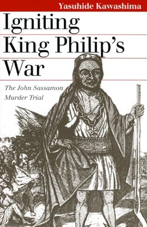 Imagen del vendedor de Igniting King Philip's War : The John Sassamon Murder Trial a la venta por GreatBookPricesUK