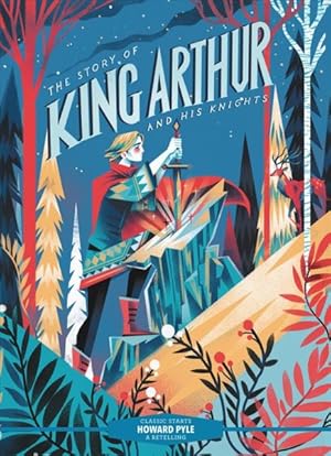 Imagen del vendedor de Story of King Arthur & His Knights a la venta por GreatBookPrices