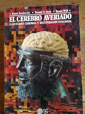 Image du vendeur pour El cerebro averiado : plasticidad cerebral y recuperacin funcional mis en vente par Librera Pramo