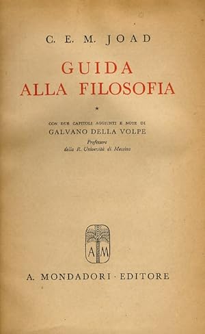 Seller image for Guida alla filosofia. Con due capitoli aggiunti e note di Galvano della Volpe. for sale by Libreria Oreste Gozzini snc