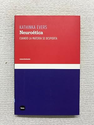 Imagen del vendedor de Neurotica. Cuando la materia se despierta a la venta por Campbell Llibres