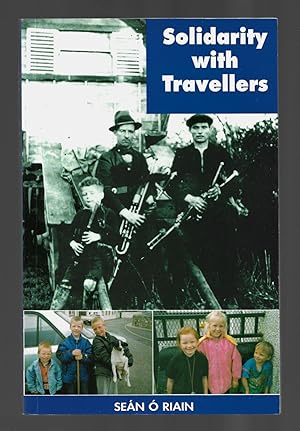 Seller image for Solidarity with Travellers: A Story of Settled People Making a Stand for Travellers for sale by killarneybooks