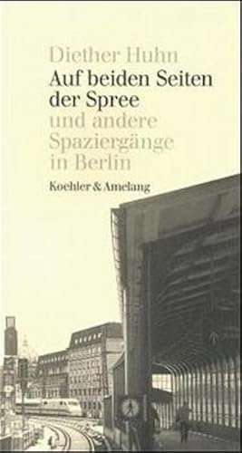 Seller image for Auf beiden Seiten der Spree und andere Spaziergnge in Berlin for sale by Gerald Wollermann