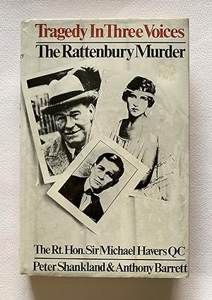 Seller image for Tragedy in Three Voices: The Rattenbury Murder for sale by Ann's Old Town Books