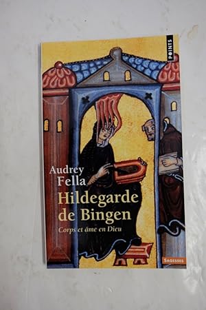 Image du vendeur pour Hildegarde de Bingen, la sentinelle de l'invisible mis en vente par Librairie du Levant