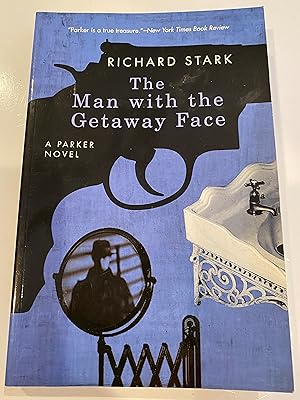 Seller image for THE MAN WITH THE GETAWAY FACE a Parker novel for sale by Happy Heroes