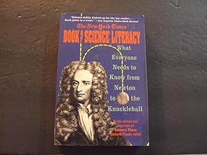 Seller image for The NY Times Book Of Science Literacy sc Richard Flaste 1st Print 1991 for sale by Joseph M Zunno