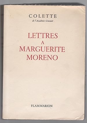 Lettres à Marguerite Moreno