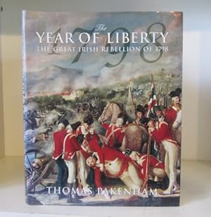 Immagine del venditore per The Year of Liberty : The Great Irish Rebellion of 1798 venduto da BRIMSTONES