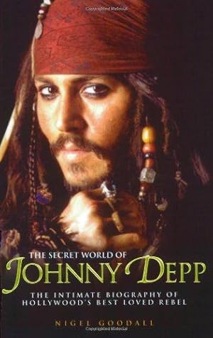 Imagen del vendedor de The Secret World of Johnny Depp a la venta por WeBuyBooks