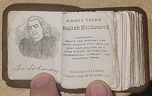 NIMMO'S THUMB ENGLISH DICTIONARY. Comprising: Besides The Ordinary And Newest Words in the Langua...