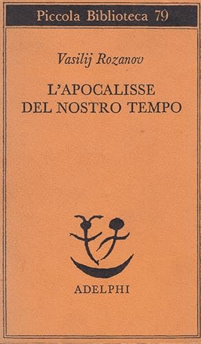 Imagen del vendedor de L'Apocalisse del nostro tempo a la venta por Arca dei libri di Lorenzo Casi