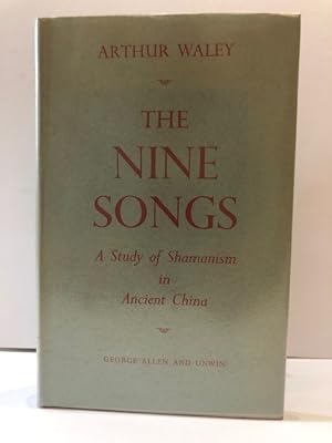 Seller image for THE NINE SONGS: A STUDY OF SHAMANISM IN ANCIENT CHINA for sale by Worlds End Bookshop (ABA, PBFA, ILAB)