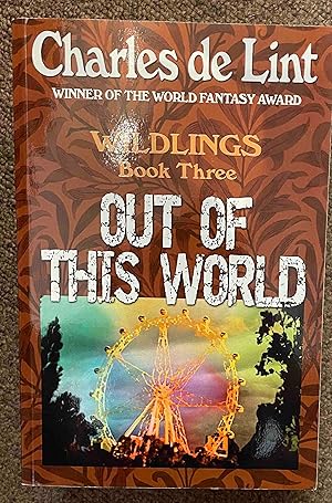 Seller image for out of This World: Wildlings Book Three for sale by Holybourne Rare Books ABA ILAB