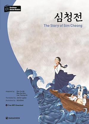 Bild des Verkufers fr Darakwon Korean Readers - Koreanische Lesetexte Niveau C1 - The Story of Sim Cheong zum Verkauf von moluna