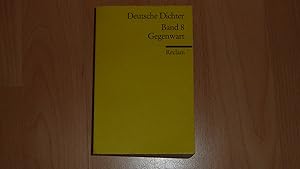 Bild des Verkufers fr Deutsche Dichter. Leben und Werk deutschsprachiger Autoren: Gegenwart Teil 8. Teil: 8, Gegenwart zum Verkauf von Versandantiquariat Ingo Lutter