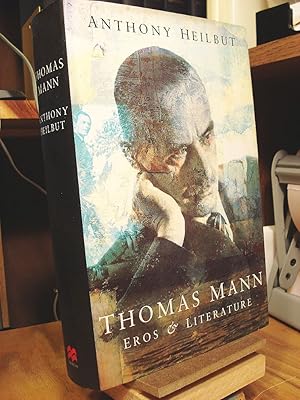 Seller image for Thomas Mann: Eros and Literature for sale by Henniker Book Farm and Gifts