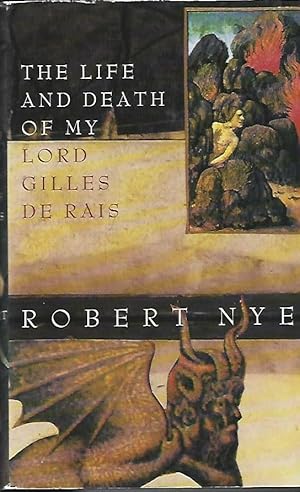 Image du vendeur pour The Life and Death of My Lord Gilles de Rais mis en vente par Salusbury Books