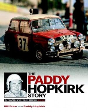 Immagine del venditore per The Paddy Hopkirk Story: A Dash of the Irish venduto da WeBuyBooks