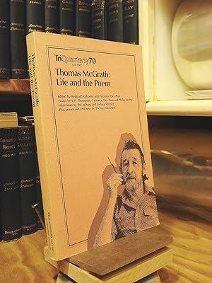 Seller image for Thomas McGrath: Life and the Poem for sale by Henniker Book Farm and Gifts