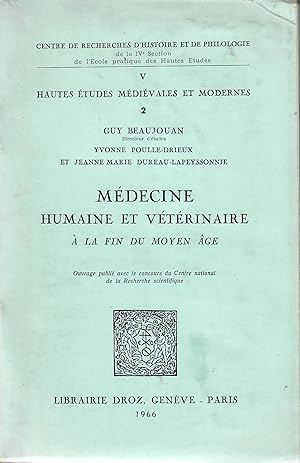 Medecine Humaine et Veterinaire a la Fin du Moyen Age