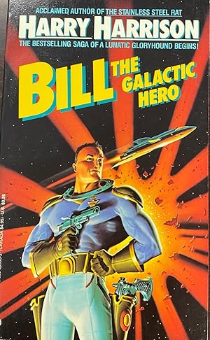 Bild des Verkufers fr Bill the Galactic Hero zum Verkauf von BookMarx Bookstore