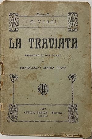 Seller image for La Traviata. Libretto in due parti di Francesco Maria Piave (1920) for sale by Seprian
