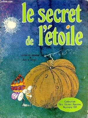 Bild des Verkufers fr Le secret de l'toile Collection Nos vertes annes N68 zum Verkauf von Le-Livre