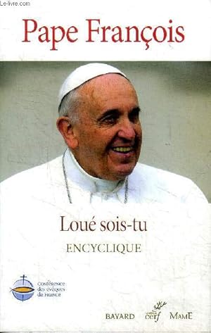 Bild des Verkufers fr Lou sois-tu encyclique zum Verkauf von Le-Livre