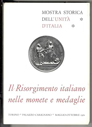 Il Risorgimento italiano nelle monete e medaglie
