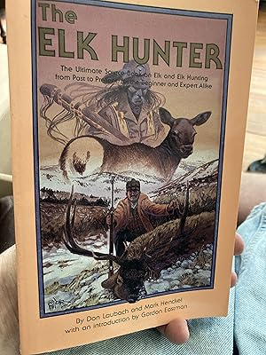 Bild des Verkufers fr The Elk Hunter zum Verkauf von A.C. Daniel's Collectable Books
