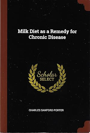 Milk Diet as a Remedy for Chronic Disease