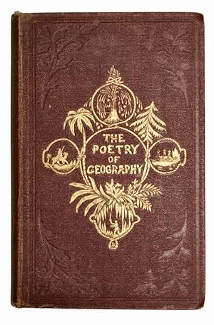 [Original Cloth] The poetry of geography: a journey round the globe. In which a comprehensive vie...