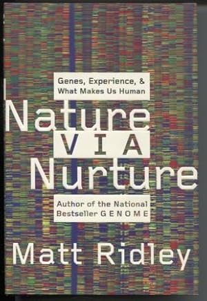 Immagine del venditore per Nature Via Nurture: Genes, Experience & What Makes Us Human venduto da E Ridge Fine Books