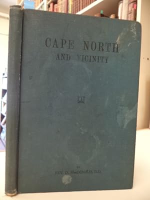 Cape North and Vicinity Pioneer Families : History and Chronicles, including Pleasant Bay, Bay St...