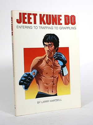 Jeet Kune Do: Entering to Trapping to Grappling