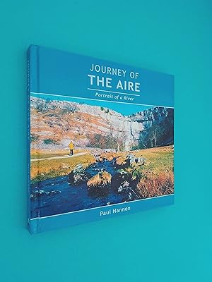 Journey of The Aire: Portrait of a River