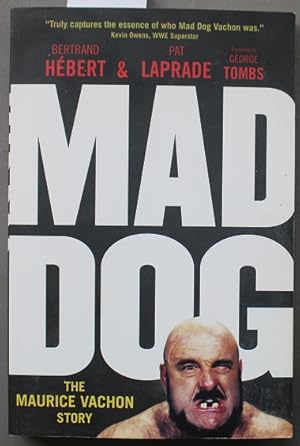 Image du vendeur pour Mad Dog : The Maurice Vachon Storys mis en vente par Comic World