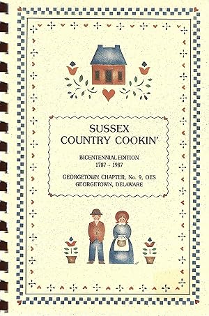 Sussex Country Cookin' Bicentennial Edition 1787 - 1987