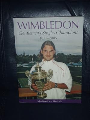 Seller image for WIMBLEDON MENS SINGLES CHAMPIONS 1877-05 for sale by WeBuyBooks