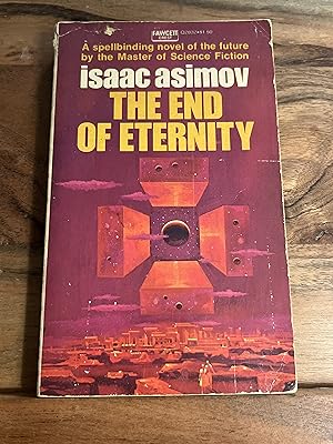 Seller image for The End Of Eternity for sale by Druid City Vintage