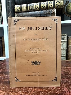 Ein "Hellseher". Sonder-Abdruck aus "Journal für Psychologie und Neurologie" Band 20, 1913.