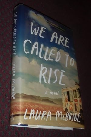 We Are Called to Rise: A Novel