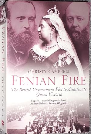 Seller image for Fenian Fire: The British Government Plot to Assassinate Queen Victoria for sale by M.Roberts - Books And ??????