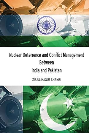 Immagine del venditore per Nuclear Deterrence and Conflict Management Between India and Pakistan venduto da WeBuyBooks
