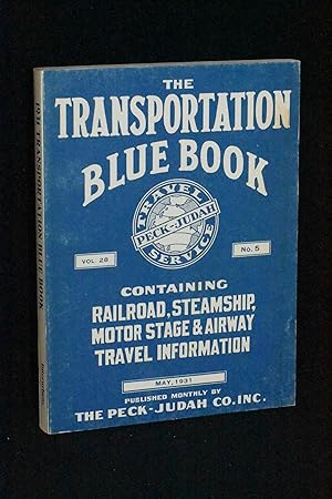 Seller image for The Transportation Blue Book: Vol. 28 No. 5: Containing Railroad, Steamship, Motor Stage & Airway Travel Information for sale by Books by White/Walnut Valley Books