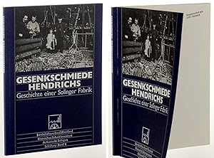 Imagen del vendedor de Gesenkschmiede Hendrichs. Geschichte einer Solinger Fabrik. a la venta por Antiquariat Lehmann-Dronke