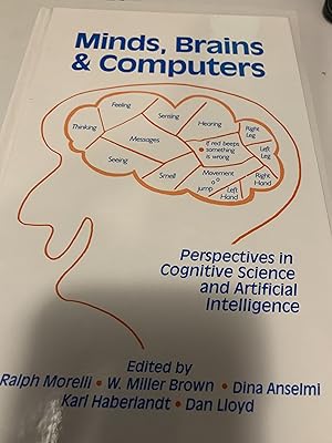 Seller image for Minds, Brains and Computers: Perspectives in Cognitive Science and Artificial Intelligence (Theoretical Issues in Cognitive Science) (Persectives in Cognitive Science and Artificial Intelligence) for sale by Cotswold Rare Books