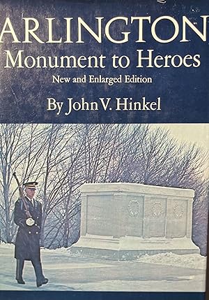 Seller image for Arlington: A Monument to Heroes for sale by 32.1  Rare Books + Ephemera, IOBA, ESA